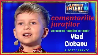 VLAD Ciobanu | A fost BRAVO! COMENTARIILE JURAŢILOR | Românii au talent 2020 | DIN CULISE