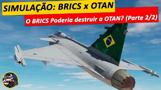 SIMULAÇÃO: (BRICS x OTAN) - O BRICS Poderia destruir a OTAN? (Parte 2/2)