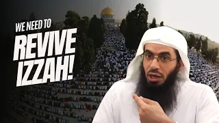 We Need To Revive Izzah (Pride and Honor) In The Ummah | Shaykh Ahmad Musā Jibrīl (حفظه الله)