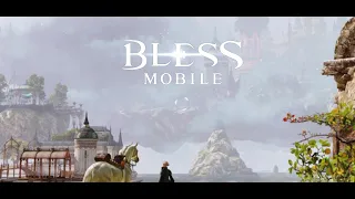 BLESS MOBILE MMORPG 一款超越天堂2M的奇幻手游