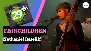 Sounds on 29th: FAIRCHILDREN/Nathaniel Rateliff
