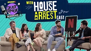 Just Binge Sessions with 'House Of Arrest' Cast | Ali Fazal, Shriya Pilgaonkar, Jim Sarbh | SpotboyE