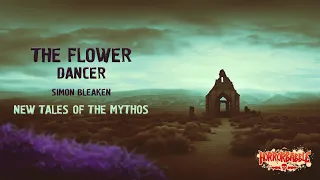 "The Flower Dancer" by Simon Bleaken / New Tales of the Mythos