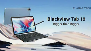 Blackview Tab 18: A Budget Tablet with Flagship Features | Upcoming Budget Tablet | Ai Anas Tech