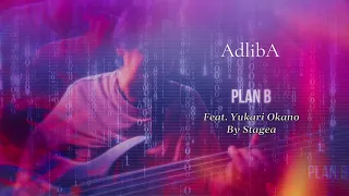 Plan B［Talk On Bass］AdlibA feat. Yukari Okano