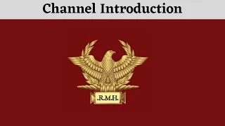 Channel Introduction / Roman Military History