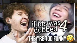 THEY'RE TOO FUNNY! (if bts was dubbed 4 | Reaction)