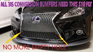 Lexus IS250 IS350 3IS Conversion Bumper $10 Grill Plugs