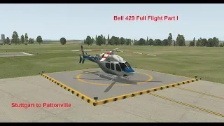 Full Flight #3: Part 1: Flying from Stuttgart to Pattonville in a Bell 429 Helicopter in X-Plane 11
