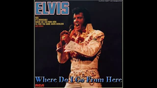 Elvis Presley - Where Do I Go From Here, [Super 24bit HD Remaster], HD AUDIO, HQ