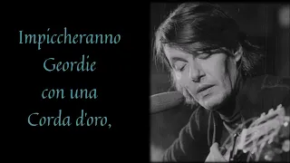 GEORDIE  ✔ FABRIZIO DE ANDRE' E LUVI-CON TESTO🎤(with lyrics) ♫♫ [1966]