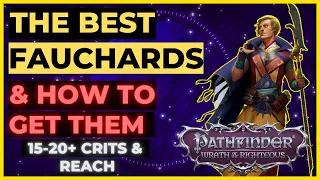 PATHFINDER: WOTR - The Best FAUCHARDS & How to get them