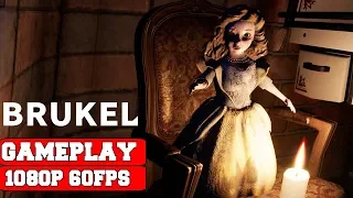 Brukel Gameplay (PC)