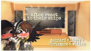 ✨//Afton react to their ships (+Ennard ,Charlie , Nightmare, Goldie)//+14k 🎊🎉✨//desc