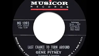 1965 HITS ARCHIVE: Last Chance To Turn Around - Gene Pitney (mono 45)