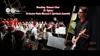 Knocking On Heaven's Door - Orchestra Onda Marconi Natale 2019