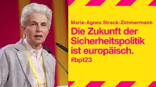 Zukunft der Sicherheitspolitik ist europäisch | Marie-Agnes Strack-Zimmermann #bpt23