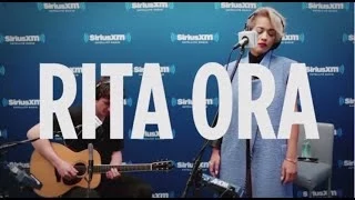 Rita Ora - "I Will Never Let You Down" (Acoustic) [LIVE @ SiriusXM]