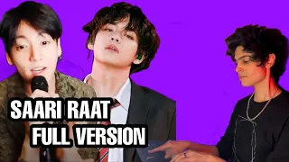 Saari Raat - Jungkook ft. Taehyung (Full version) | If BTS sang in Hindi