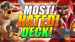 THIS SHOULD BE DELETED!! NEW #1 MOST HATED DECK IN CLASH ROYALE!