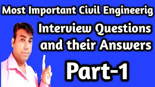 Most Important Civil Engineering Interview Question and Answer series Part 1