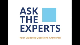 Questions & Answers about Diabetes with Ask the Experts from Diabetes Canada - Nov. 9