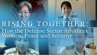 Rising Together: How the Defense Sector Advances Women, Peace & Security