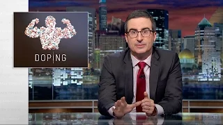 Doping: Last Week Tonight with John Oliver (HBO)