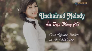 Âm Điệu Mong Chờ (Unchained Melody - Righteous Brothers) - Karaoke HD