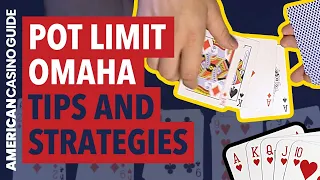 Pot Limit Omaha - Tips and Strategies