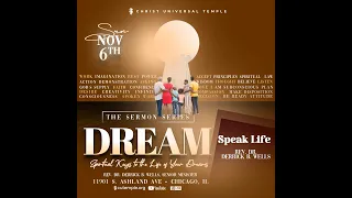 Rev. Derrick B. Wells Sunday Service The Sermon Series Dream "Speak Life" 11/06/2022 HD