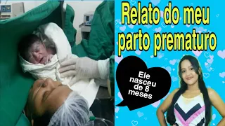 Relato de parto prematuro. Tive problema de pressão alta.