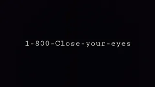 Kim Dracula - 1-800-close-your-eyes | Lyrics