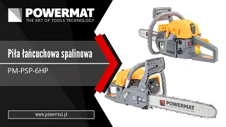 Piła łańcuchowa spalinowa Powermat PM-PSP-6HP