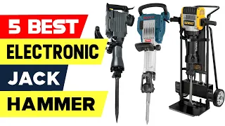 Top 5 Best Electric Jack Hammers Reviews of 2022