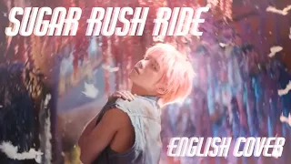 Sugar Rush Ride - TXT (english cover)  |【 xraee 】