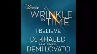 I Believe - DJ Khaled, Demi Lovato