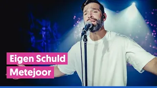 Eigen Schuld - Metejoor | Live Bij JOE