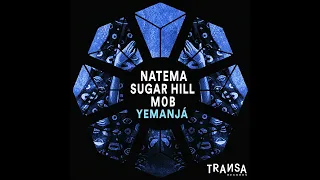 Natema, Sugar Hill, M0B _ Yemanja (Extended Mix)