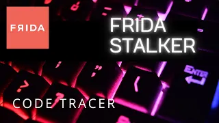 Frida Stalker - Tracing binary instructions