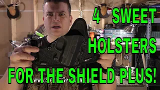 The Only 4 Holsters You Need For The Smith & Wesson Shield PLUS!