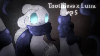 Toothless x Light fury ep 5