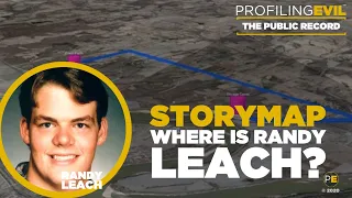 StoryMap: Where is Randy Leach? | THE PUBLIC RECORD | Profiling Evil