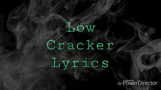 Low Cracker Lyrics