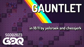 Gauntlet by yelsraek and chessjerk in 18:11 - Summer Games Done Quick 2023