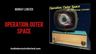 Operation: Outer Space Audiobook