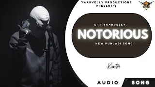 Kirta : Natorious | Yaarvelly Productions | Latest Punjabi Songs 2022 | New Punjabi Songs 2022