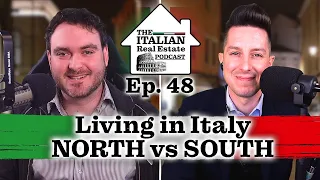 Living in Italy - The North VS The South