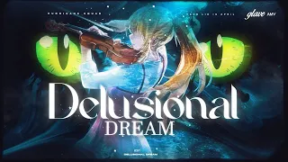 AMV - Delusional Dream 2160p