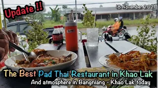 No.1 Pad Thai restaurant in Khao Lak ~ Bangniang Beach Khao Lak Thailand  Update  18 November 2021!